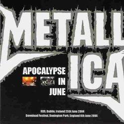 Metallica : Apocalypse in June